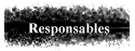 Responsables